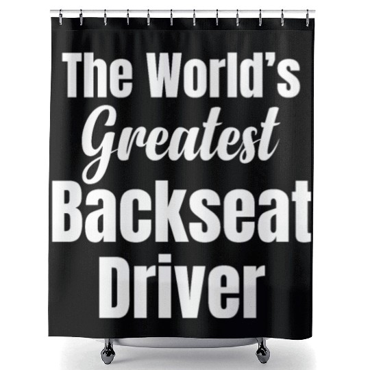 Backseat Driver Because Sometimes You Need Shower Curtains