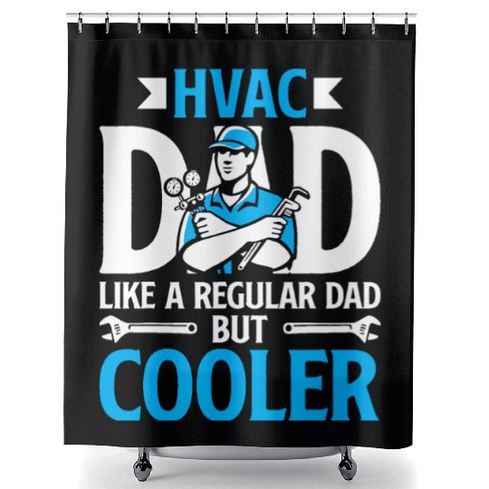 HVAC Dad But Cooler HVAC Technician Fathers Day Shower Curtains