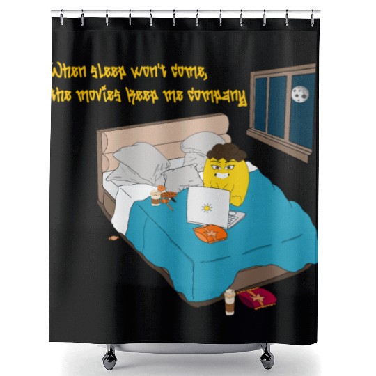 When sleep won t come the movies keep me company Shower Curtains