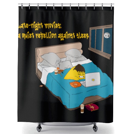 Late night movies a quiet rebellion against sleep Shower Curtains