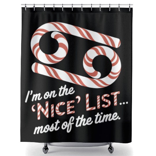 Funny Cancer Zodiac Christmas: Nice List Shower Curtains