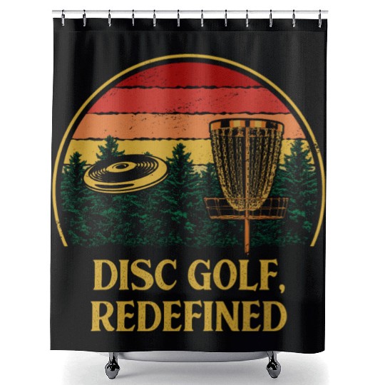 Disc Golf Redefined Motivational Quote Golfer Insp Shower Curtains