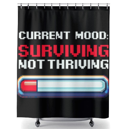 Depression Awareness Surviving, Not Thriving Shower Curtains