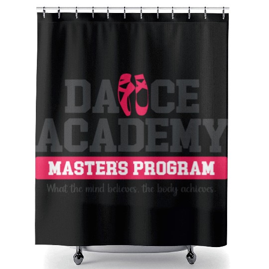 Dance Academy - Master’s Program Shower Curtains