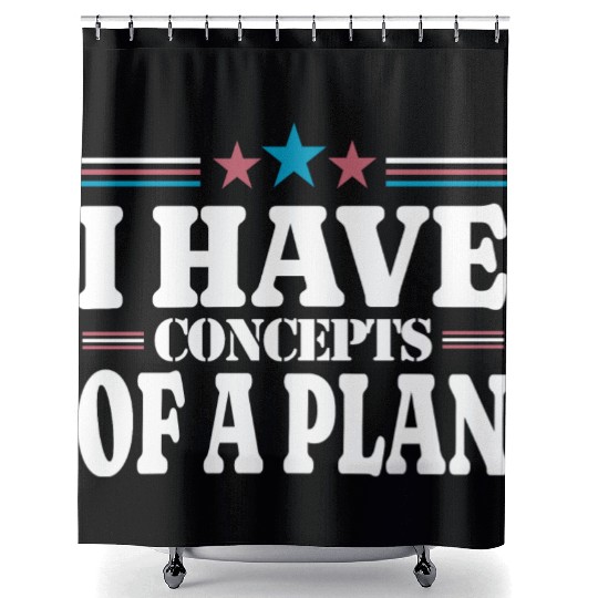 I Have Concepts Of A Plan- Harris Trump Debate Shower Curtains