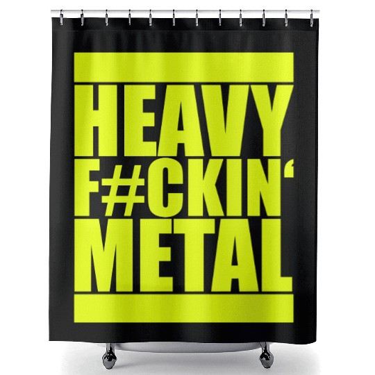 Heavy F#ckin' Metal Hard Rock Fun Music Text Quote Shower Curtains