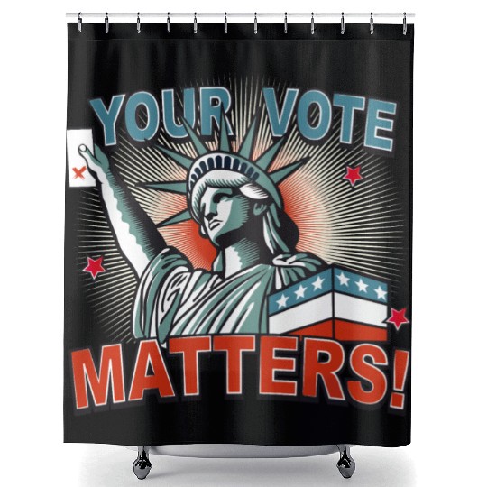 Statue of Liberty & voting card -Your Vote Matters Shower Curtains