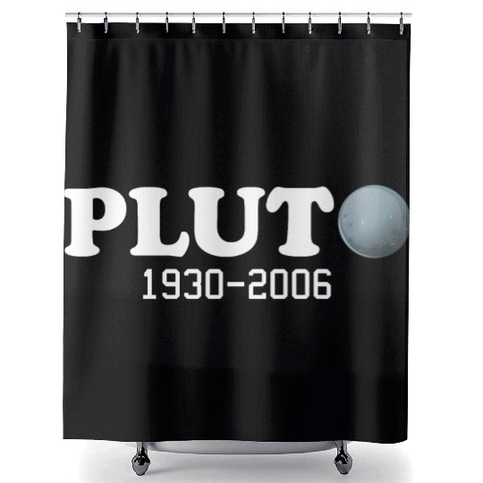 Pluto Never Forget It Was A Planet 1930 2006 Shower Curtains