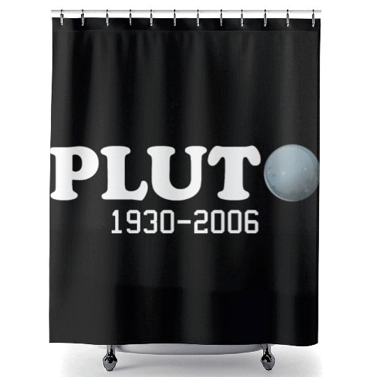 Pluto Never Forget It Was A Planet 1930 2006 Shower Curtains
