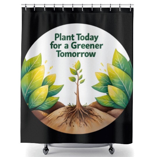 Green Future by Planting Today Shower Curtains