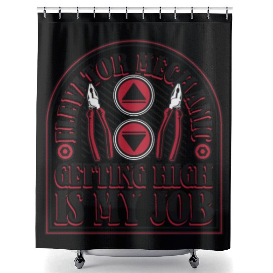 Elevator Mechanic Getting High Is My Job Elevator Shower Curtains