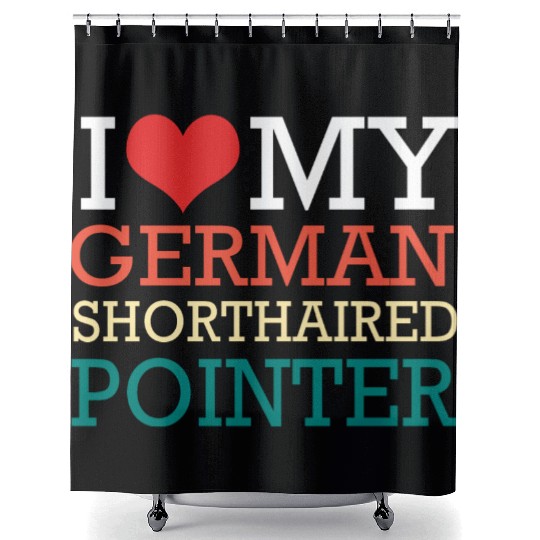 GSP Owner I Love My German Shorthaired Pointer Shower Curtains