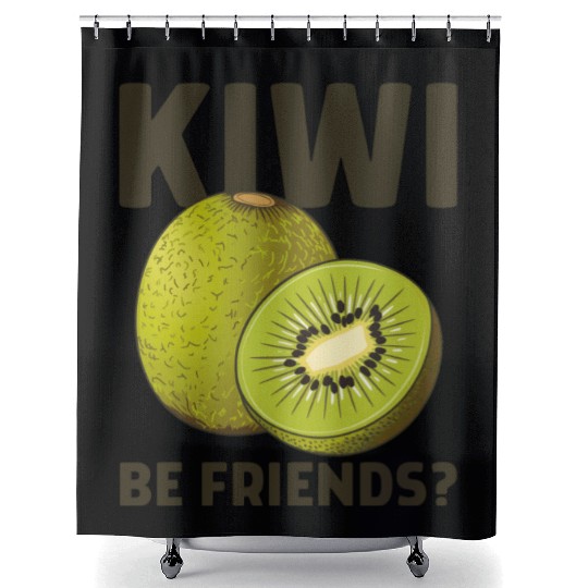 Funny Saying Fruit Pun Kiwi Be Friends Shower Curtains