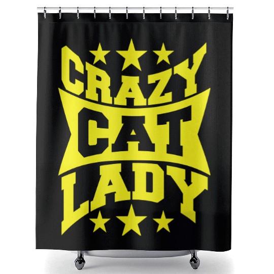 Crazy Cat Lady Text Love Saying Quote Weird Woman Shower Curtains