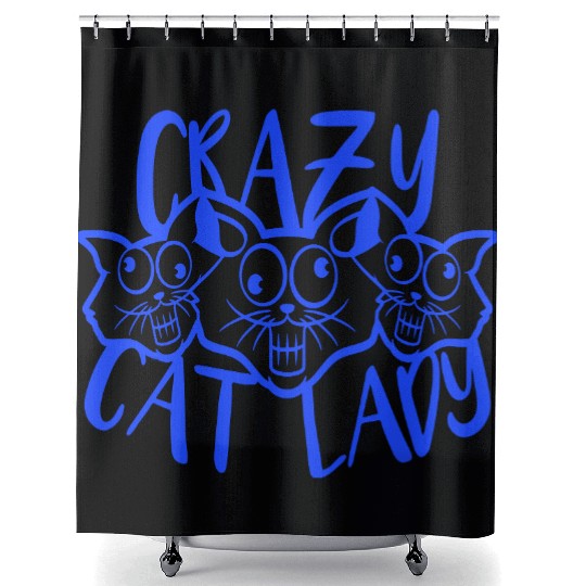 Crazy Cat Lady Text Love Saying Quote Weird Woman Shower Curtains