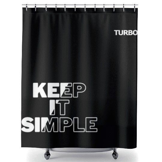 TURBO "KEEP IT SIMPLE" Merch Shower Curtains