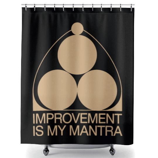 Kaizen Improvement Is My Mantra Philosophy Shower Curtains