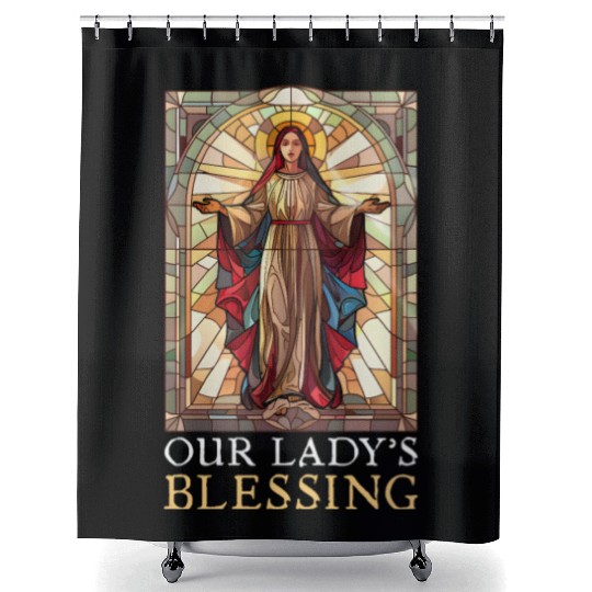Virgin Mary Our Lady'S Blessing Shower Curtains