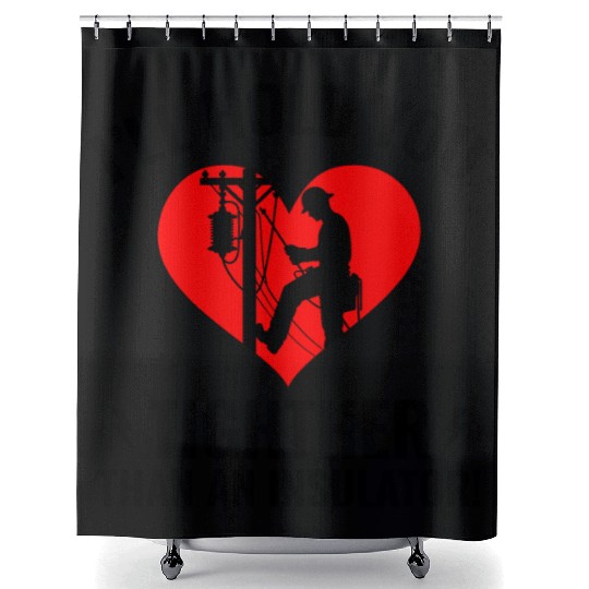 Lineman Valentine Insulator Love Humor Design Shower Curtains