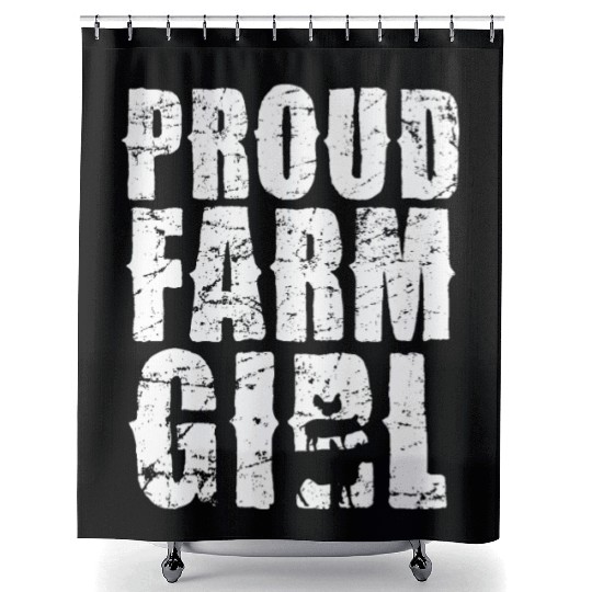 Proud Farm Girl Rustic Charm Shower Curtains