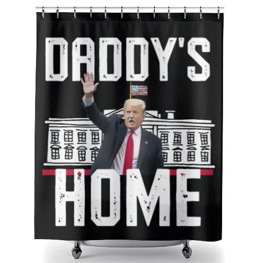 Trump president daddy s home Shower Curtains