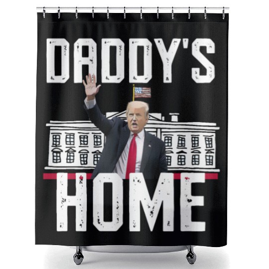 Trump president daddy s home Shower Curtains