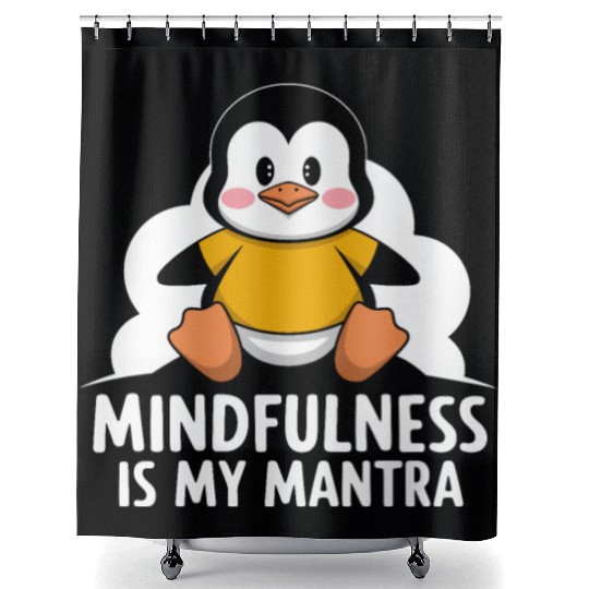 Mindfulness Is My Mantra Penguin Awareness Shower Curtains