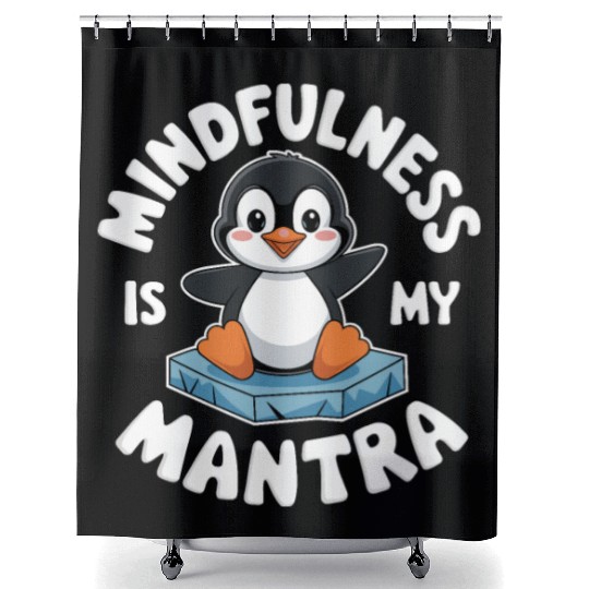 Mindfulness Is My Mantra Penguin Delight Shower Curtains