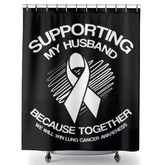 Lung Cancer Awareness Supporting Husband Shower Curtains