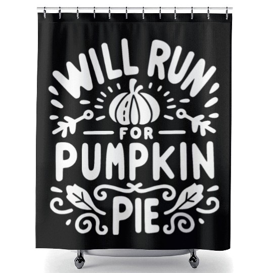 Will Run for Pumpkin Pie Shower Curtains