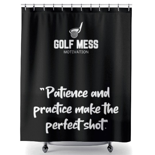 "Patience and practice make" Golf Motivation Shower Curtains