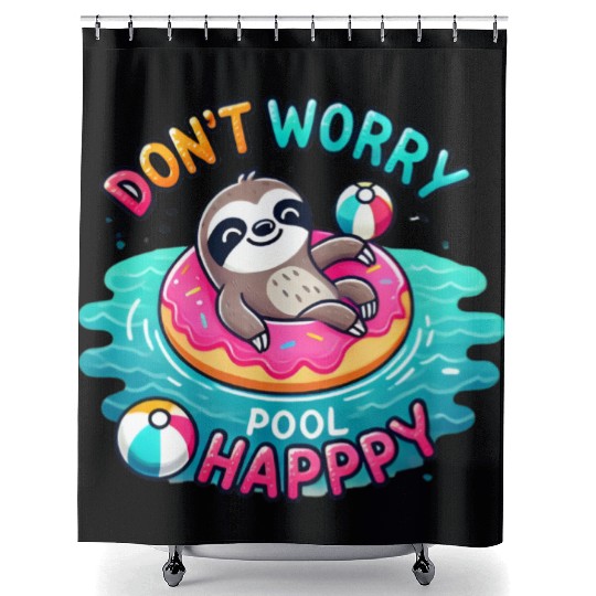 Sloth Don't Worry Pool Happy Shower Curtains