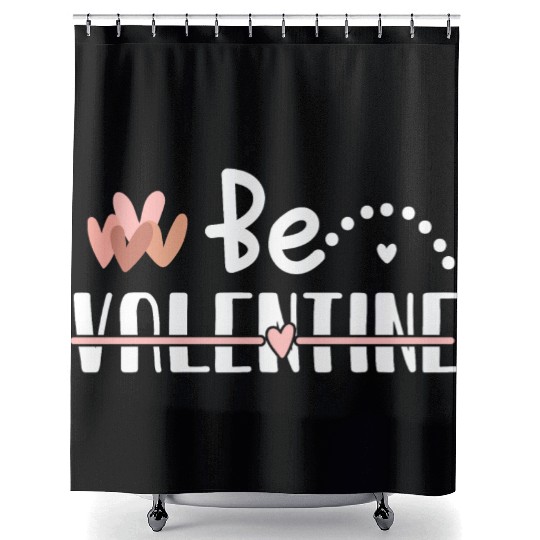 Be Valentine Shower Curtains