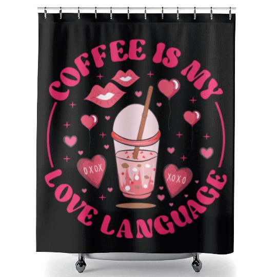 Coffee is my love language Shower Curtains