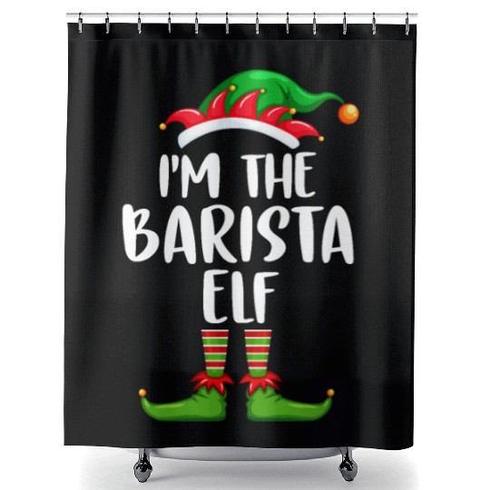 I'm The Barista Elf Shower Curtains Matching Family