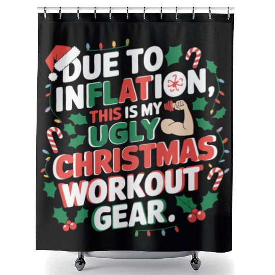 Inflation-Proof Christmas Workout Shower Curtains