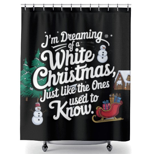 I'm dreaming of a white christmas Shower Curtains