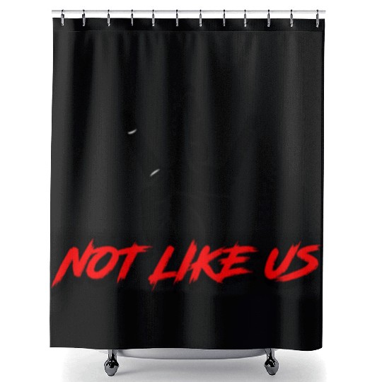 Not Like Us Shower Curtains