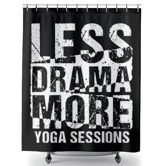 Less Drama More Yoga Sessions Statement Shower Curtains