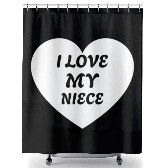 I love my Niece Shower Curtains