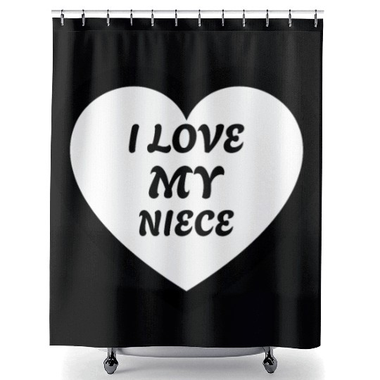 I love my Niece Shower Curtains