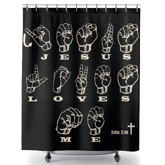 ASL Sign Language, Jesus Loves Me, John 3:16 Shower Curtains