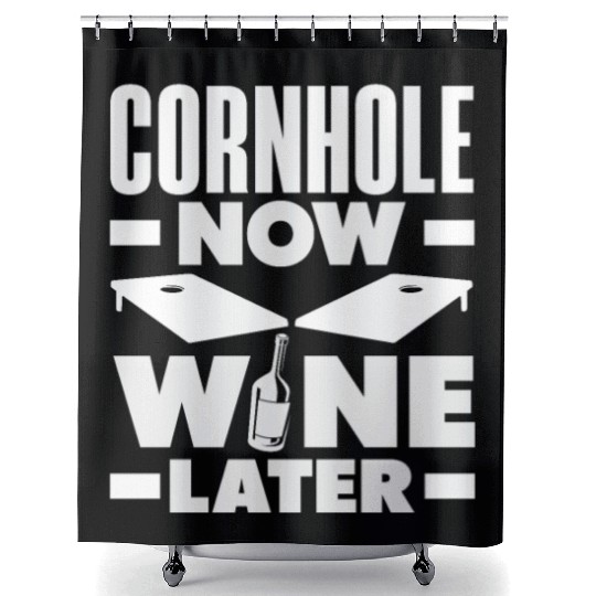 Cornhole Now Wine Later Fun Game Vibes Shower Curtains