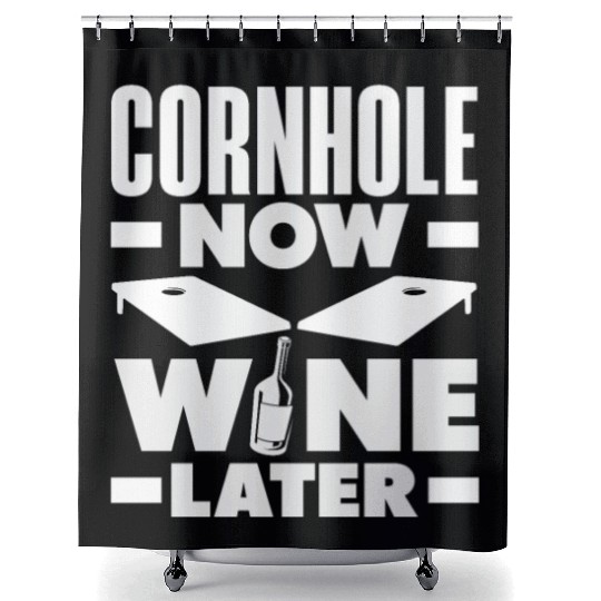 Cornhole Now Wine Later Fun Game Vibes Shower Curtains