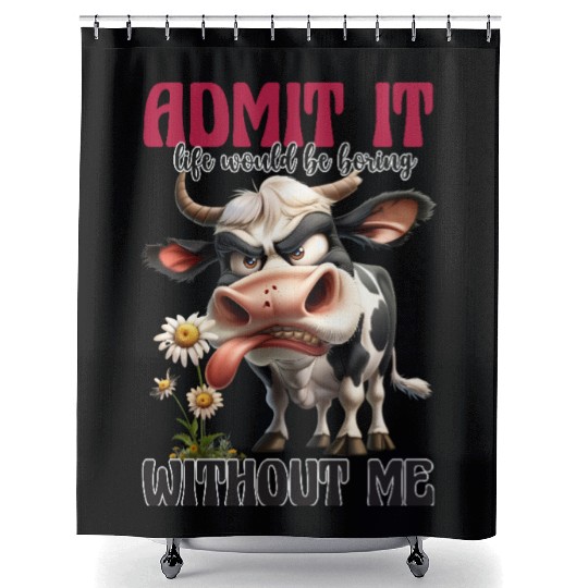 Admit It Funny Cow Attitude Design Shower Curtains