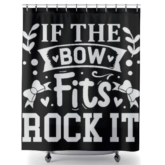 If The Bow Fits Rock It Chef Cooking Shower Curtains
