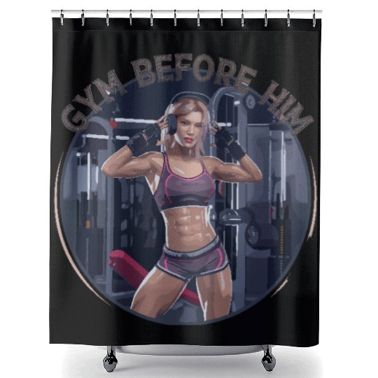 Gym Before Him for a Sporty women Shower Curtains