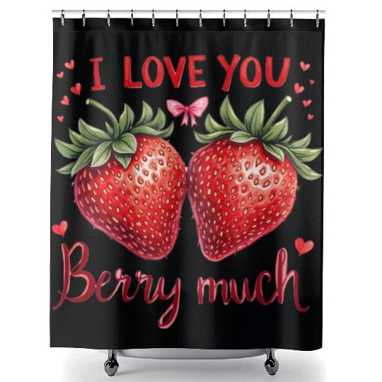 I Love You Berry Much: Cute Strawberry Valentine Shower Curtains
