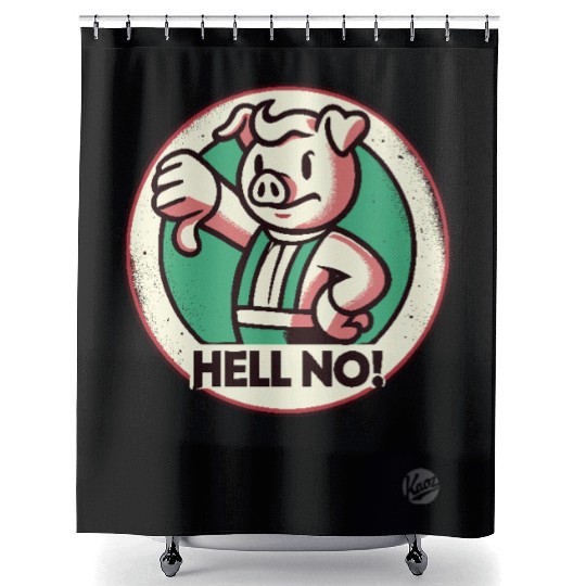 Hell No! Grumpy thunbs down Pig Attitude Shower Curtains