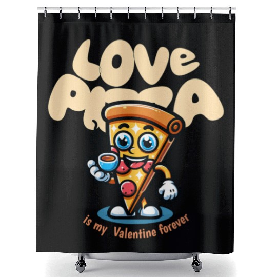 Pizza Is My Valentine Love Pizza – Valentine Shower Curtains